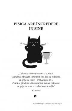 Actioneaza si gandeste ca o pisica