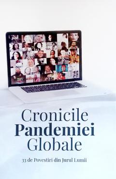 Cronicile Pandemiei Globale