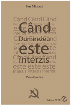 Cand Dumnezeu este interzis