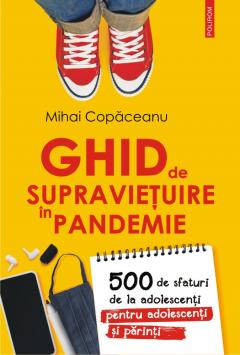 Ghid de supravietuire in pandemie