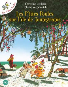Les P'tites Poules sur l'ile de Toutegratos