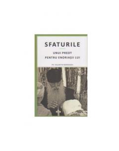 Sfaturile Unui Preot Pentru Enoriasii Lui