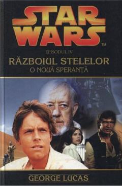 Star Wars - O Noua Speranta