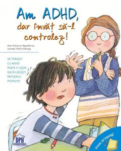 Vreau sa inteleg - Am ADHD, dar invat sa-l controlez