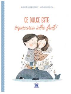 Ce dulce este impacarea intre frati!