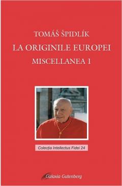 La originile Europei. Miscellanea 1