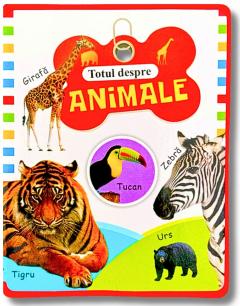 Totul despre - Animale