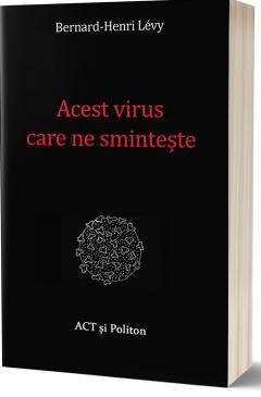 Acest virus care ne sminteste