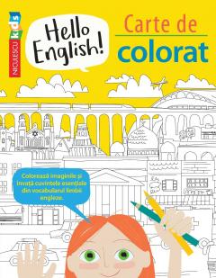 Carte de colorat - Hello English! Editie Bilingva