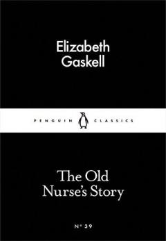 The Old Nurse's Story