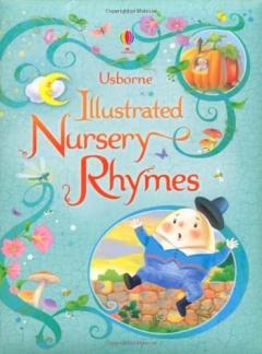 Usborne Illustrated Book of Nursery Rhymes