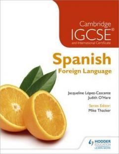 Cambridge IGCSE and International Certificate - Spanish Foreign Language