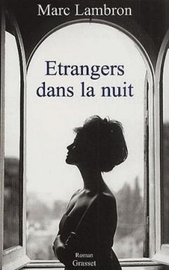 Etrangers dans la nuit