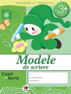 Modele de scriere. Caiet de lucru. 3 ani