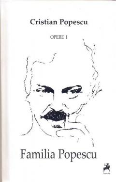 Familia Popescu - Opere I