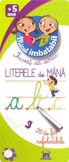 Micul imbatabil +5 ani - Invat sa scriu literele de mana