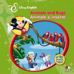 Animals and Bugs. Animale si insecte. My First Words in English