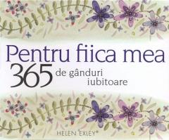 365 de ganduri pentru fiica mea 