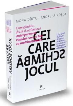Cei care schimba jocul