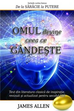 Omul devine ceea ce gandeste