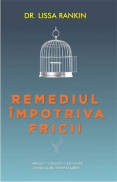 Remediul impotriva fricii