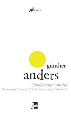 Obsolescenta omului. Volumul I