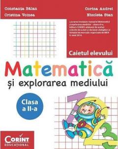 Matematica si explorarea mediului - Caietul elevului pentru clasa a II-a