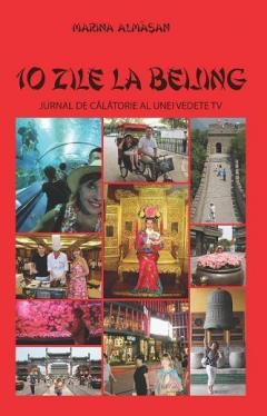 10 zile la Beijing