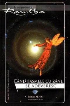 Cand basmele cu zane se adeveresc