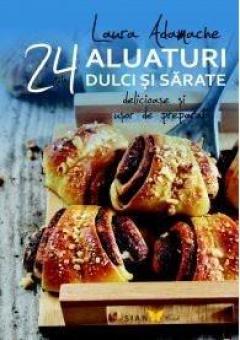 24 de Aluaturi dulci si sarate