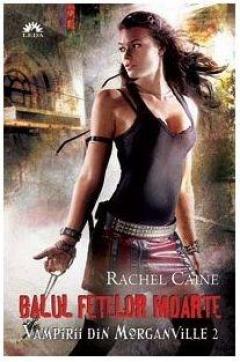 Vampirii din Morgenville Vol. II - Balul fetelor moarte Vol. I