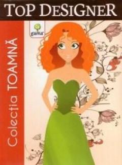 Top Designer : Colectia Toamna