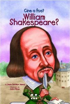 Cine a fost William Shakespeare?