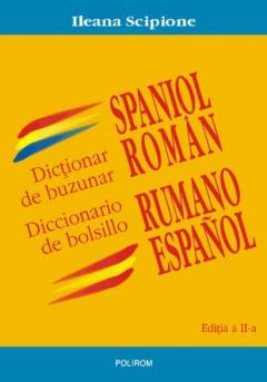Dictionar De Buzunar Spaniol-roman/ Diccionario de bolsillo rumano-espanol