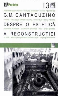 Despre o estetica a reconstructiei