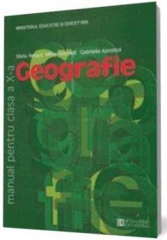 Geografie. Manual Clasa a X-a