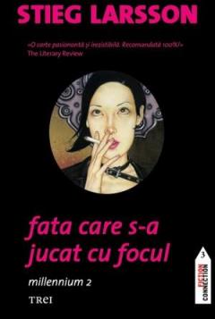 Fata care s-a jucat cu focul