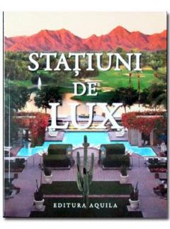 Statiuni de lux 