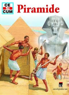 Ce si Cum - Piramide