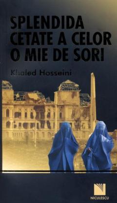 Splendida cetate a celor o mie de sori