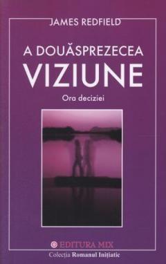 A douasprezecea viziune