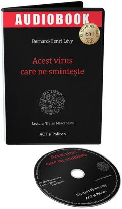 Acest virus care ne sminteste