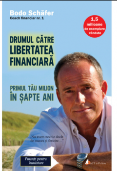 Drumul catre libertatea financiara
