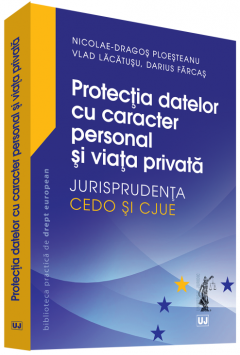 Protectia datelor cu caracter personal si viata privata